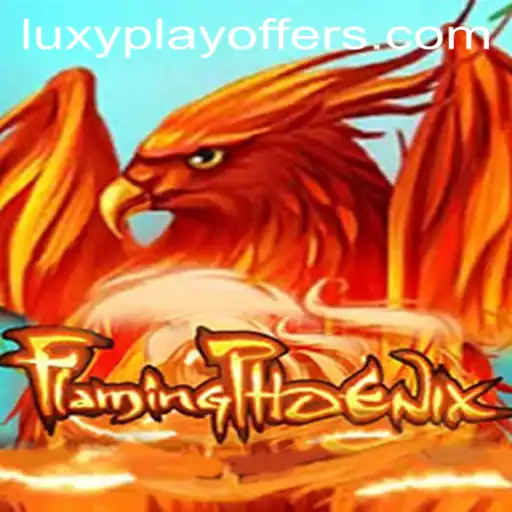 Exploring FlamingPhoenix: A New Era in Gaming Offered by LUXYPLAY