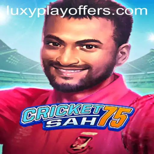 Discover CricketSah75: The Exciting Gameplay Offered by LUXYPLAY