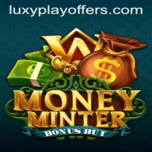 Exploring the Intricacies of MoneyMinterBonusBuy: A Thrilling Game Offered by LUXYPLAY
