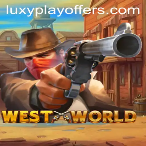 WestWorld: An Immersive Gaming Experience by LUXYPLAY